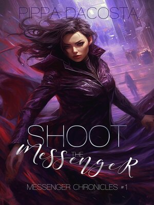 cover image of Shoot the Messenger